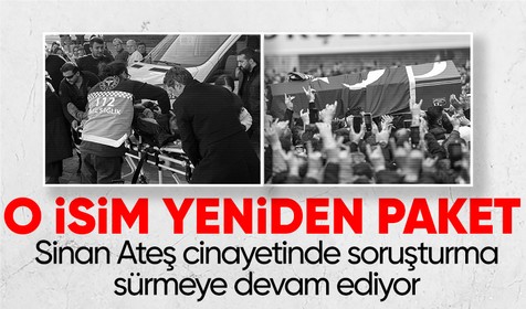 Sinan Ateş soruşturmasında flaş gelişme! Tolgahan D., üçüncü kez gözaltına alındı