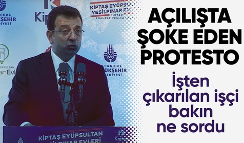 Anahtar teslim töreninde İmamoğlu'na protesto şoku: 17 bin insani işten çıkardınız. Utanmadan adaletten bahsediyorsunuz!