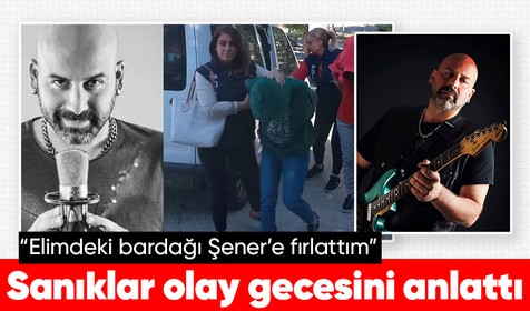 Ankara'da İstek parça için öldürülen Onur Şener'i öldürenlerin ifadesi çıktı! 'Elimdeki bardağı Onur Şener'e fırlattım'
