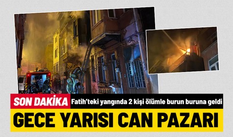 İstanbul Fatih'te can pazarı! Yanan binadaki 2 kişi ölümden son anda kurtuldu