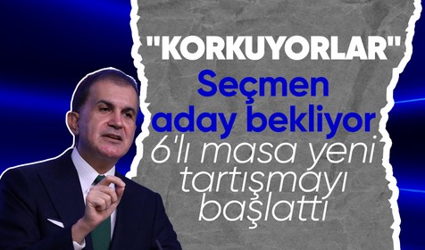 AK Parti Sözcüsü Ömer Çelik: Cumhurbaşkanı'mızla yarışmaktan korkuyorlar