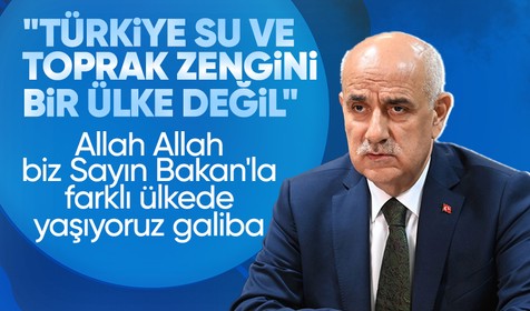 Tarım ve Orman Bakanı Vahit Kirişçi: Türkiye, su ve toprak zengini bir ülke değil