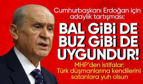 MHP Genel Başkanı Devlet Bahçeli'den 3 dönem adaylık tartışması: Cumhurbaşkanı Erdoğan bal gibi de buz gibi de uygundur