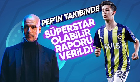 Manchester City'nin Arda Güler raporu! "Süperstar olabilir..."