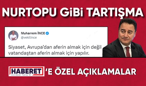 Muharrem İnce kimi hedef aldı? Haberet'e özel açıklamalar