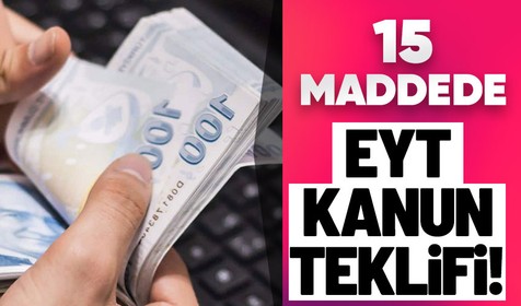 EYT kanun teklifi Meclis Başkanlığı'na sunuldu! İşte EYT teklifi için merak edilen her şey...