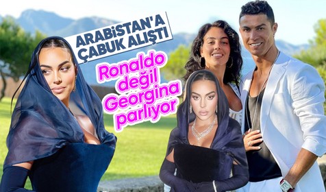 Ronaldo'nun eşi Georgina Rodriguez Arabistan'da parlıyor! O fotoğraflar dikkat çekti...