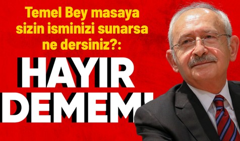 CHP lideri Kemal Kılıçdaroğlu adaylık sorusunu yanıtladı: Aday gösterilirsem itiraz etmem