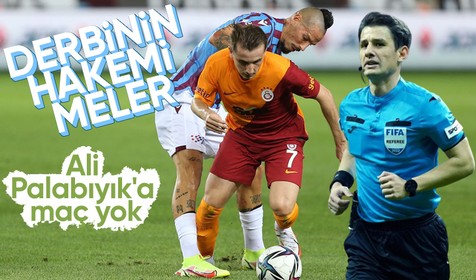 G.Saray-Trabzonspor maçını Halil Umut Meler yönetecek