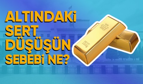 Altın düştü, borsa geri döndü! Ani değişimlerin sebebi ne? Altındaki sert düşüşün sebebi ne? BİST'te yükseliş bekleniyor mu?