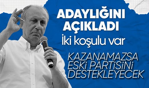 Memleket Partisi Genel Başkanı Muharrem İnce Cumhurbaşkanlığı adaylığını açıkladı! Aday olmasının iki koşulu var