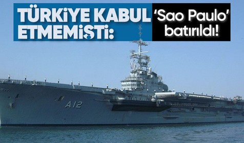 Türkiye'nin kabul etmediği 'Sao Paulo' Brezilya Donanması tarafından Atlas Okyanusu'nda batırıldı