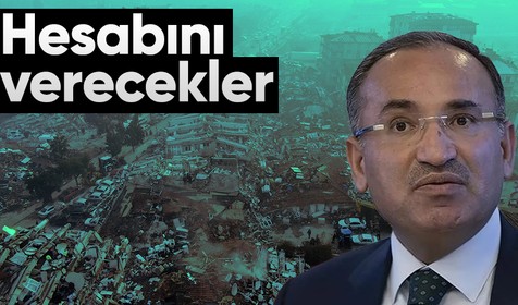 Adalet Bakanı Bekir Bozdağ deprem bölgesinden seslendi: İhmali, kusuru, kastı olanlar varsa hepsi bunun hesabını verecek