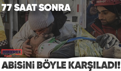 Adıyaman'da meydana gelen depremin ardından enkaz altında kalan bir depremzede 77 saat sonra kurtarıldı