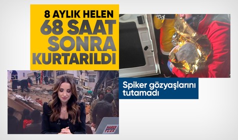Son dakika deprem haberleri... Hatay'da depremden 68 saat sonra 8 aylık Helen enkazdan çıkarıldı! Habertürk spikeri gözyaşlarını tutamadı VİDEO