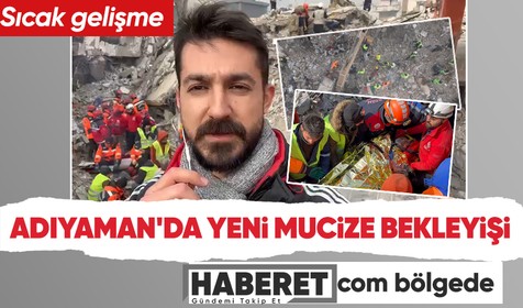 Haberet.com deprem bölgesinde! Muhabirimiz Adıyaman'daki son durumu paylaştı!