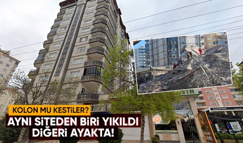Kahramanmaraş merkezli depremde Emre Apartmanı için korkunç iddia! Banka kolon kestiği için mahkemelik olmuşlar