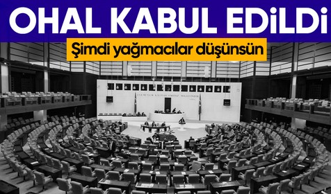 Son dakika! OHAL TBMM Genel Kurulu'nda kabul edildi