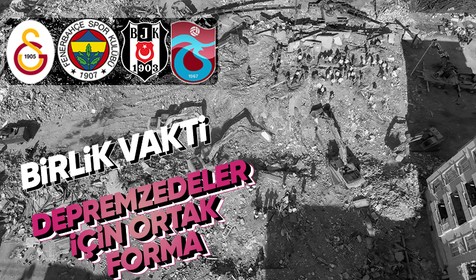 Fenerbahçe, Beşiktaş, Galatasaray ve Trabzonspor harekete geçti! Depremzedeler için ortak forma
