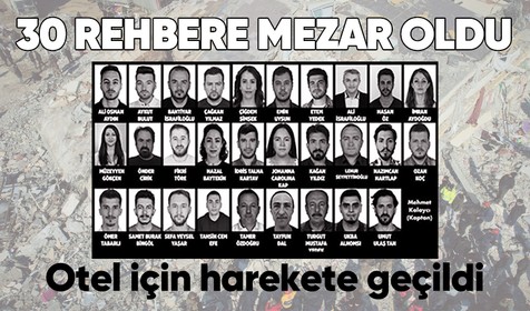 TUREB, Adıyaman'da 30 rehberin hayatını kaybettiği, 12'sinin yaralandığı otel için harekete geçti