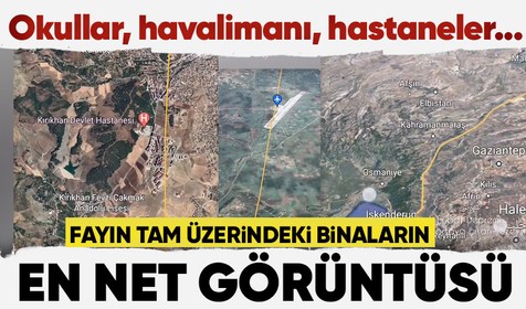 10 şehri enkaza çeviren Kahramanmaraş depreminde yıkılan binalar tam fayın üzerinde! Google Earth'e fayın üzerindeki binaları işledi! Okullar, hastaneler...
