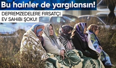 Depremzedeler yaralarını sarmaya çalışırken fırsatçılar da harekete geçti! Elazığ'da artan kiralar pes dedirtti