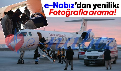 Depremde yaralanan yakınını bulamayan vatandaşlar için e-Nabız'dan bir yenilik geldi: Fotoğrafla arama!