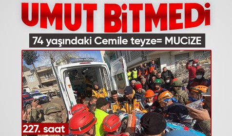 Son dakika! 227. saatte mucize! Kahramanmaraş'ta 74 yaşındaki Cemile Kekeç enkazdan sağ çıkarıldı