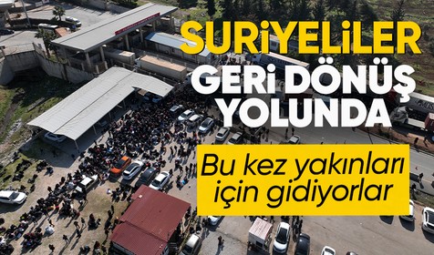 Suriyeliler depremden etkilenen yakınları için memleketlerine gitmeye başladı