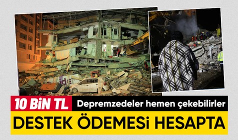 Depremzedelere destek ödemesi hesaplara yatıyor: 10 bin TL deprem yardımı için banka hesabı olmayanlar o yöntemle alabilecek
