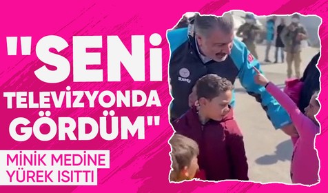 Bakan Koca ile depremzede minik Medine'nin tatlı diyaloğu