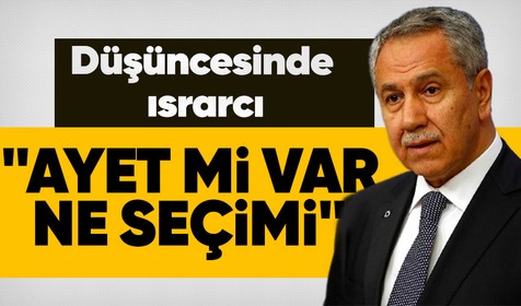 Yaşanan deprem felaketi sonrasında seçim erteleme talebinde bulunan Bülent Arınç'tan yeni açıklamalar geldi: "Ayet-i kerime mi var?"