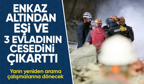 ANDA Kardeşe Vefa Derneği'nin Hatay il sorumlusu Mahmut Küneşko, enkazdan eşi ve 3 çocuğunun cesedini çıkardı