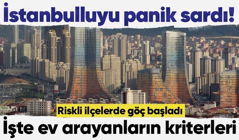 İstanbulluyu panik sardı! Riskli ilçelerde göç başladı: Az katlı ve yeni binalara talep patlaması