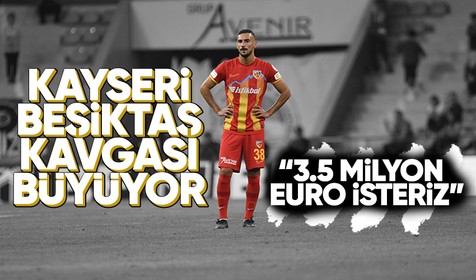Kayserispor-Beşiktaş arasındaki Onur Bulut krizi büyüyor! 3.5 milyon euro...