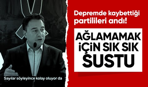 Depremde kaybettiği partililer ile ilgili konuşan DEVA Partisi lideri Ali Babacan ağlamamak için kendini zor tuttu