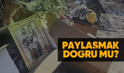 Depremzedelere ait özel anıların gelişigüzel paylaşılması kişilik haklarını ihlal eder mi?