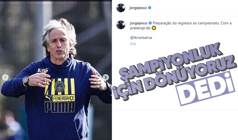 Jorge Jesus'tan Fenerbahçelilere mesaj! "Şampiyonluk mücadelesi..."