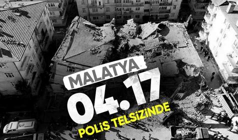 Kahramanmaraş merkezli depremin ilk anları Malatya'da polis telsizine yansıdı