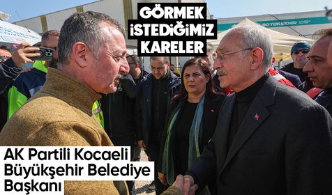 Kemal Kılıçdaroğlu Hatay'da AK Partili Belediye Başkanı Tahir Büyükakın ile bir araya geldi