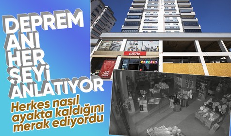 Tek bir tabağın bile çizilmediği mağazanın deprem anı görüntüleri ortaya çıktı