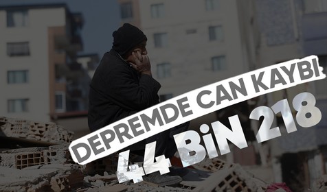 AFAD, depremlerde 44 bin 218 kişinin hayatını kaybettiğini bildirdi.