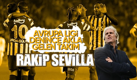 Fenerbahçe'nin Avrupa Ligi'ndeki rakibi Sevilla oldu
