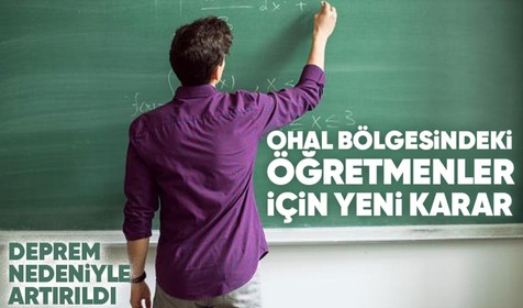 Son dakika haberleri... OHAL ilan edilen illerde öğretmenlere yer değişikliği hakkı tanındı