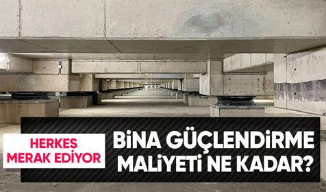 Bina güçlendirme maliyeti ne kadar, daire başı kaç bin TL? Uzmanından açıklama