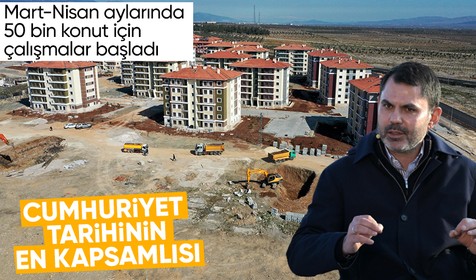 Çevre, Şehircilik ve İklim Değişikliği Bakanı Murat Kurum: Cumhuriyet tarihinin en büyük, en kapsamlı afet konut seferberliği başlıyor