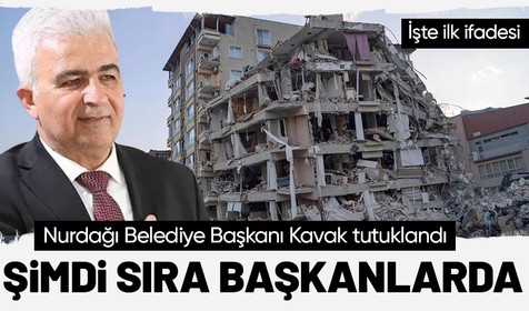 Gaziantep'in Nurdağı ilçesinin Belediye Başkanı Ökkeş Kavak tutuklandı: İşte ilk ifadesi