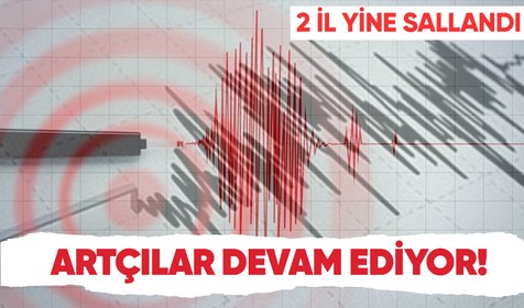 Artçılar devam ediyor! 2 şehirde sabah sularında depremler