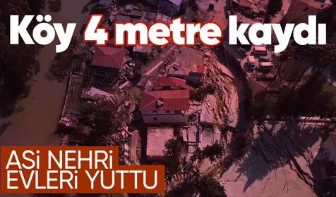 Hatay'da deprem nedeniyle Demirköprü Mahallesi 4 metre kaydı! Müstakil evler Asi Nehrine sürüklendi