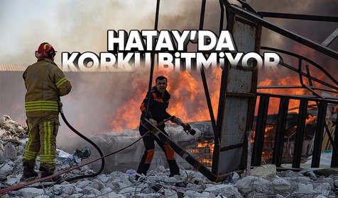 Son dakika deprem haberleri... Hatay Antakya'da korku dolu anlar! Aroma ve esans fabrikasının enkazında yangın çıktı
